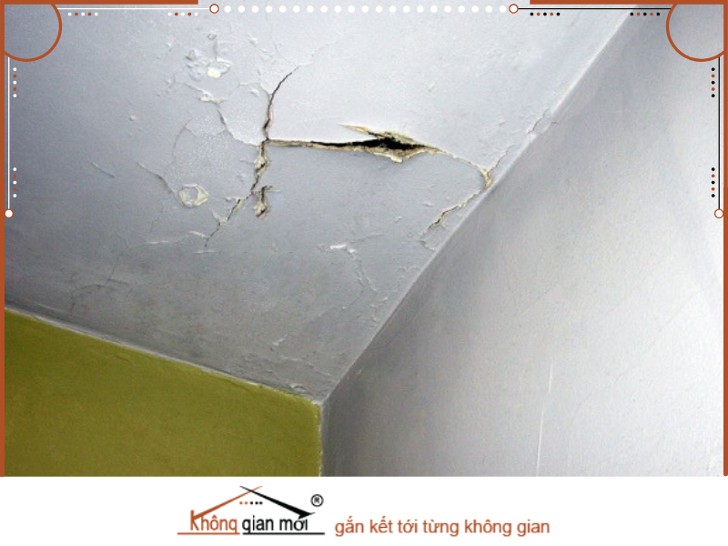 Nứt trần nhà là dấu hiệu xuống cấp nguy hiểm nhất cần được sửa chữa cải tạo kịp thời
